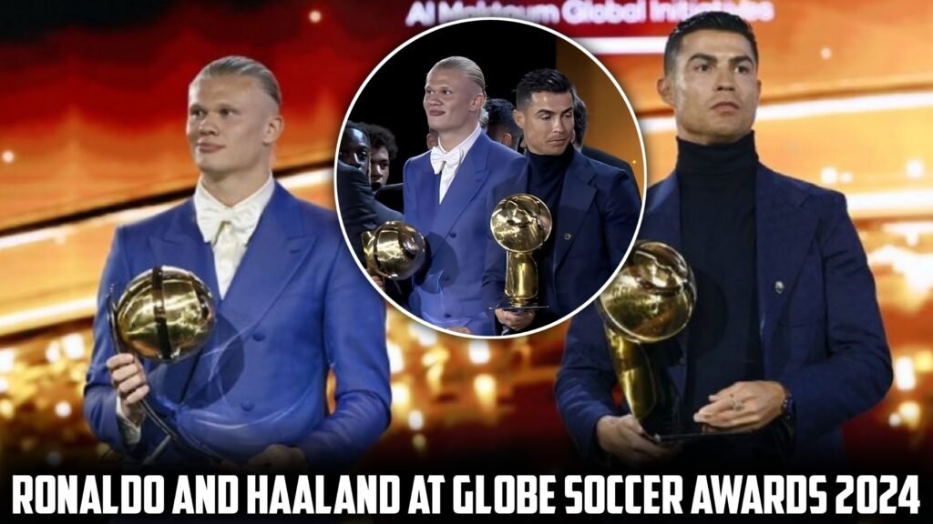 Ronaldo and Haaland at Globe Soccer Awards